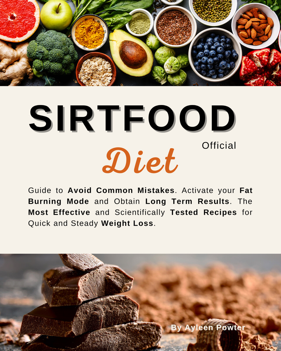 FREE: Sirtfood Diet Official GUIDE by Ayleen Powter