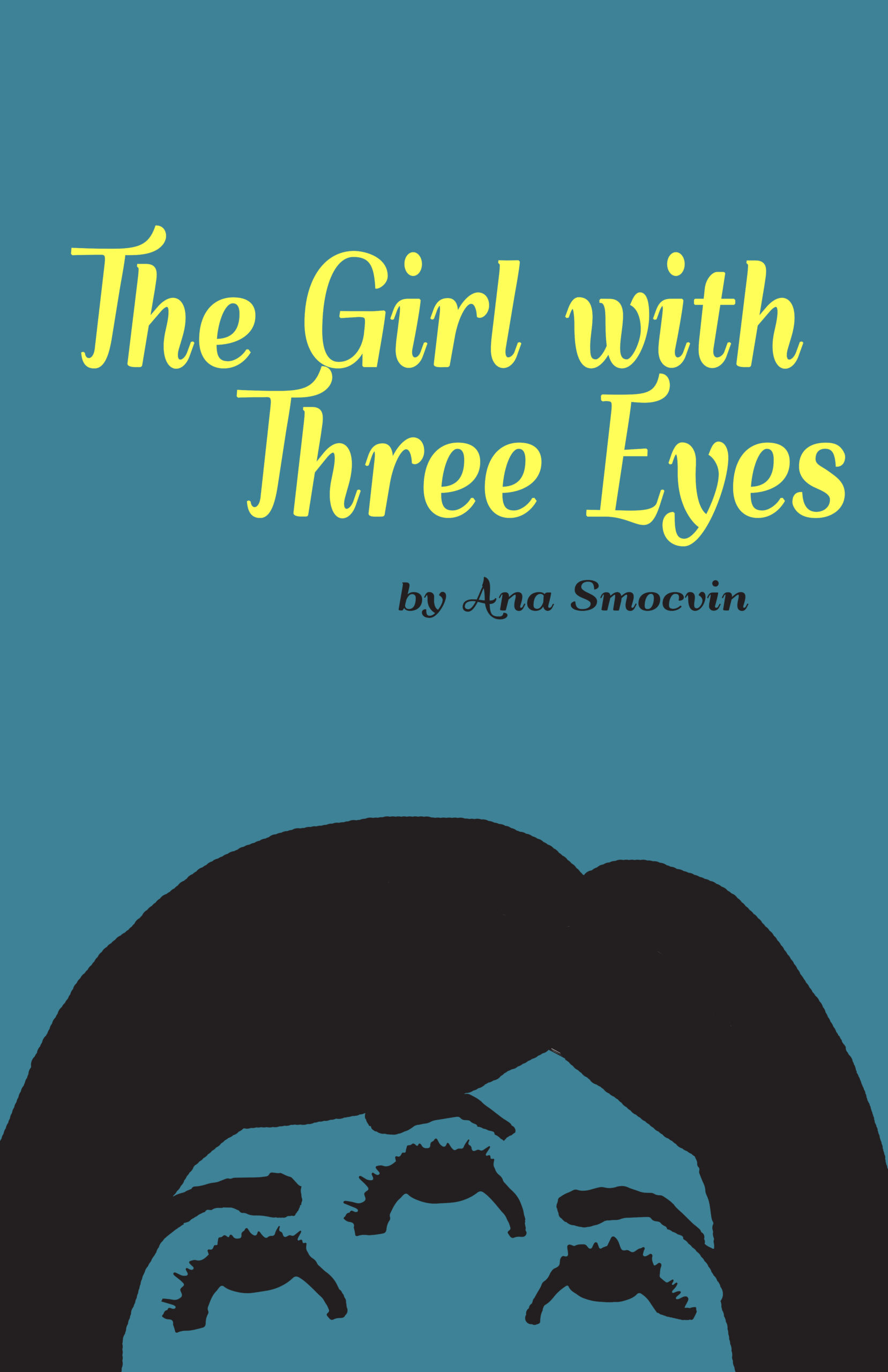 FREE: The Girl with Three Eyes by Ana Smocvin