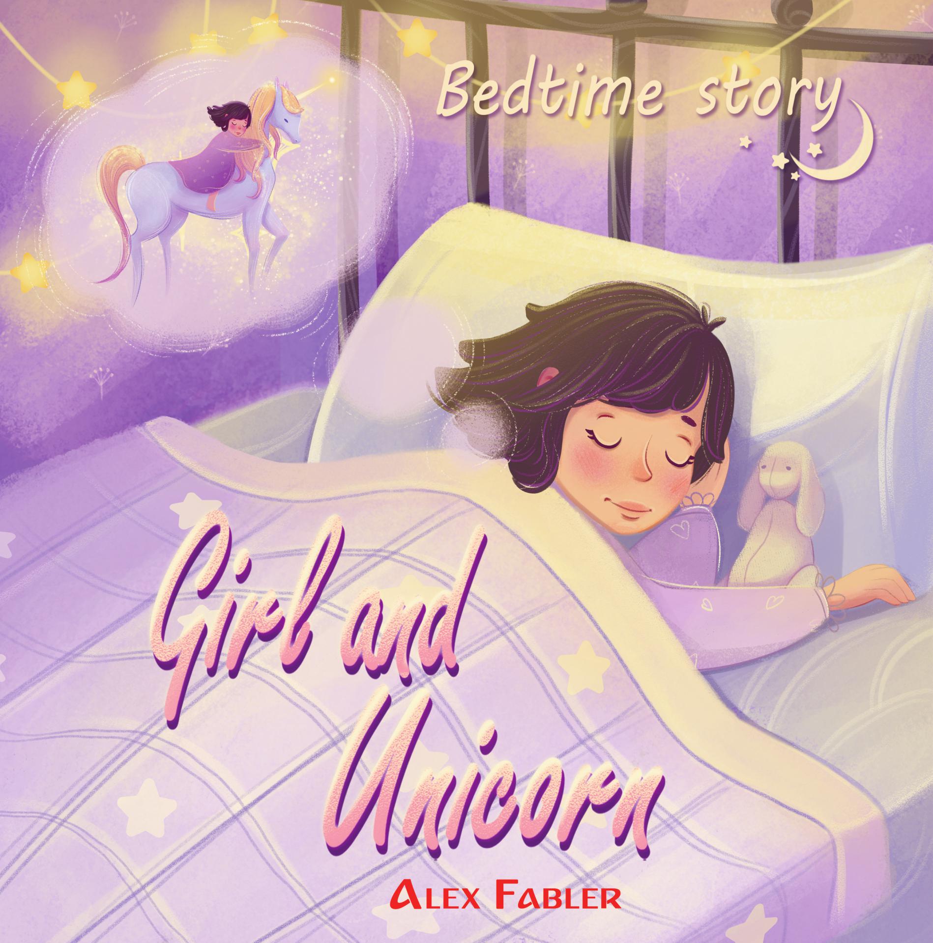 FREE: Girl and Unicorn – Bedtime Story: Unicorn baby picture book for girls age 4-8 with gorgeous pictured and colouring pages by Alex Fabler