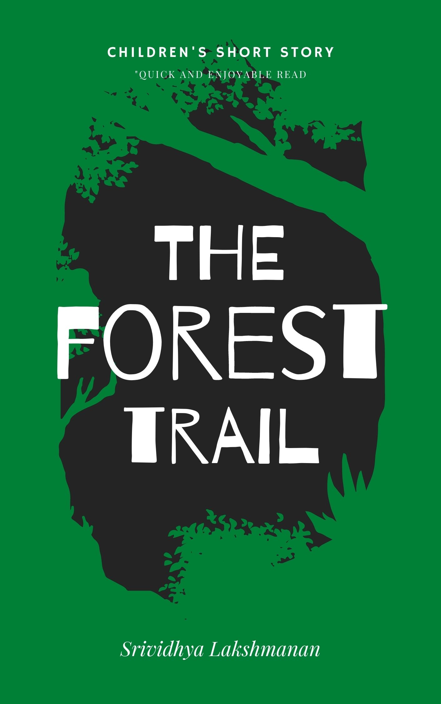 FREE: The Forest Trail by Srividhya Lakshmanan