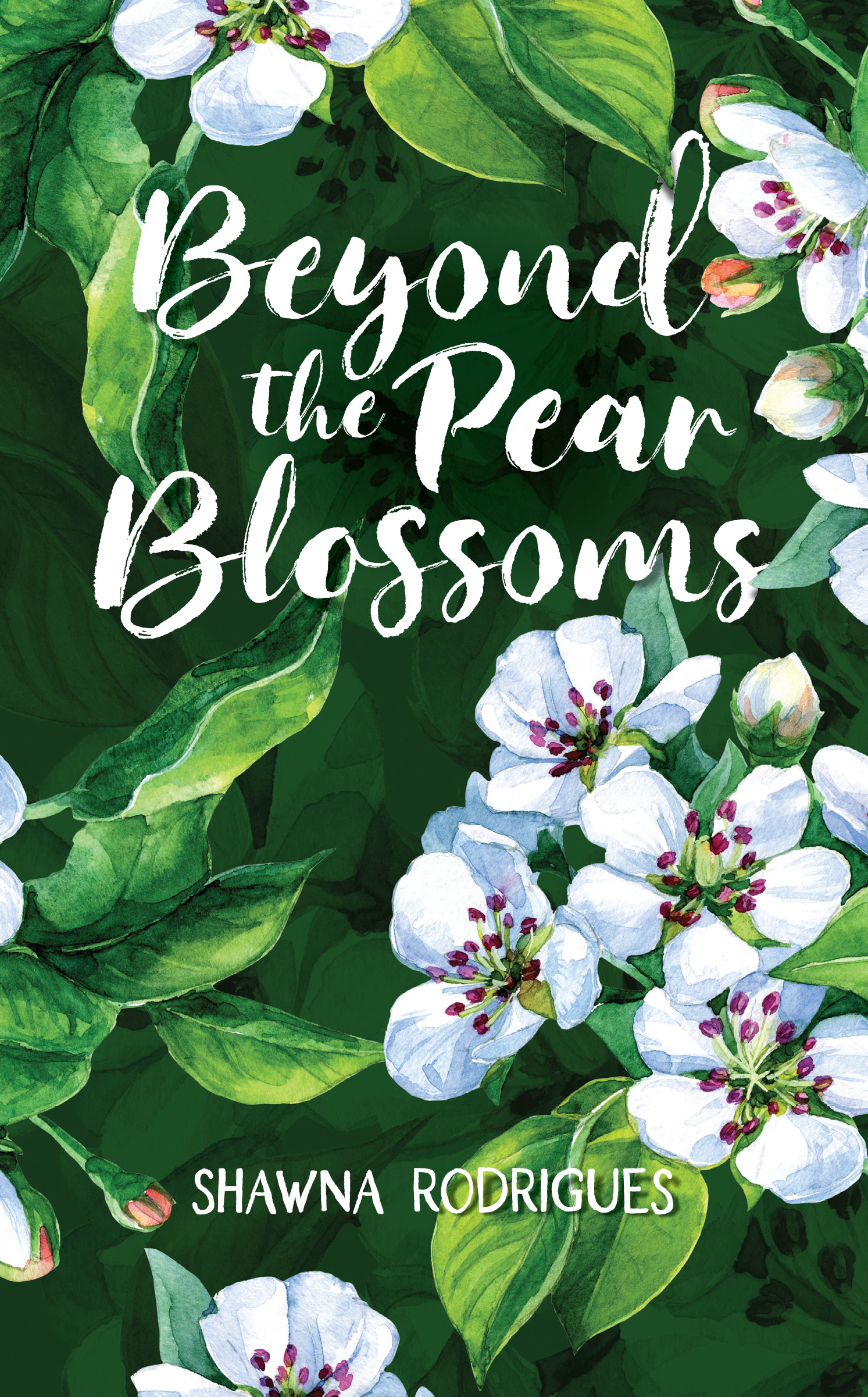 FREE: Beyond The Pear Blossoms by Shawna Rodrigues
