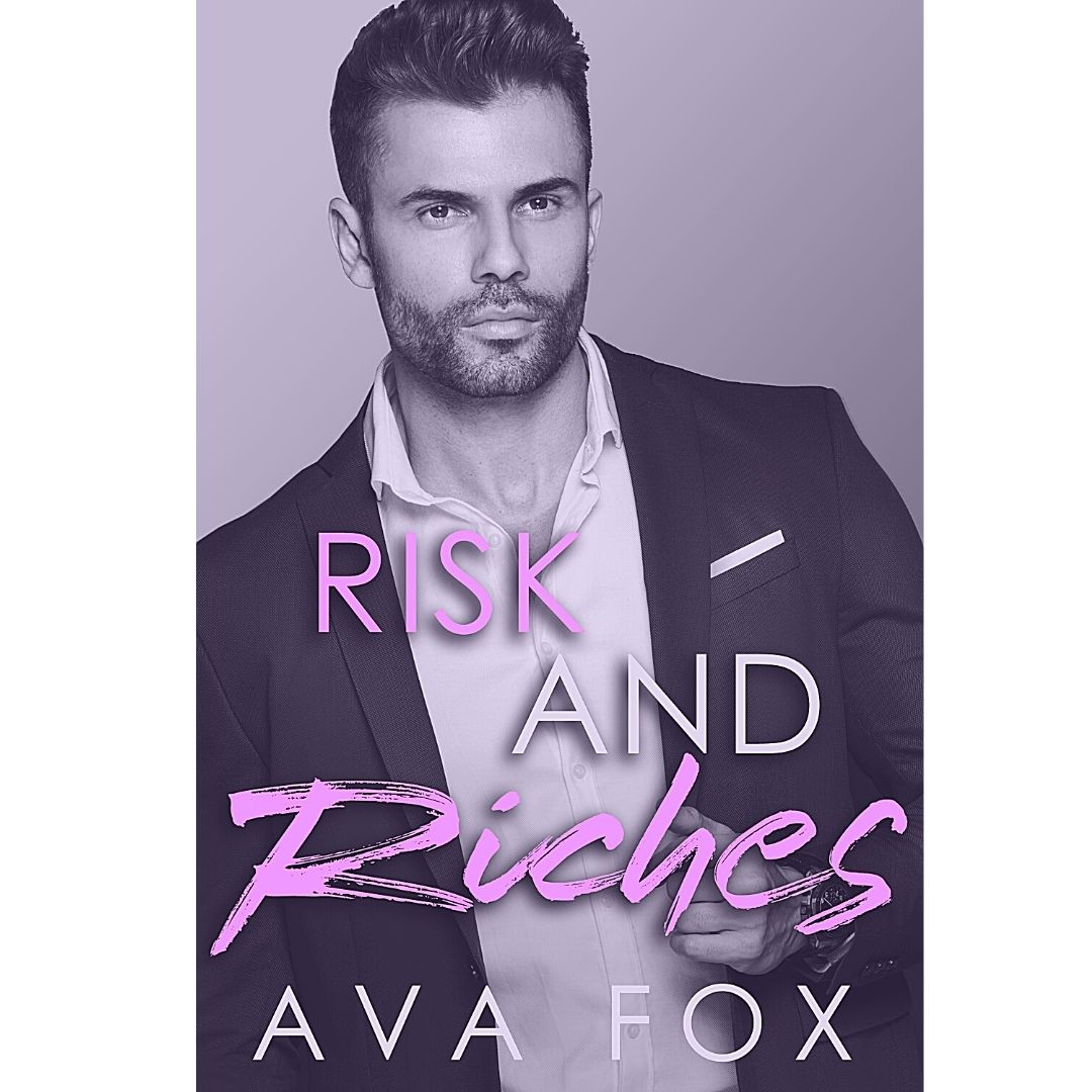 FREE: Risk and Riches by Ava Fox