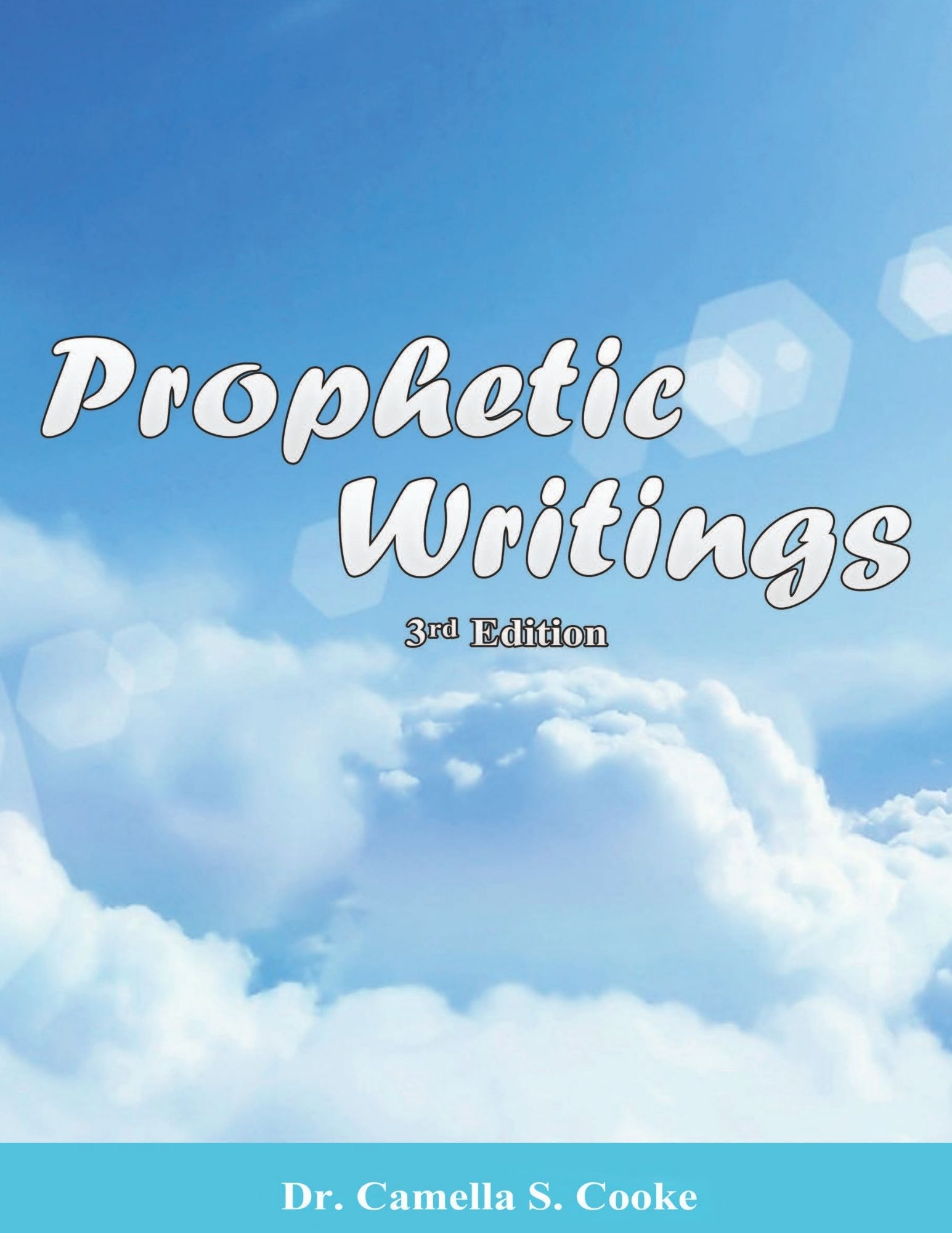 FREE: Prophetic Writings by Dr. Camella Cooke