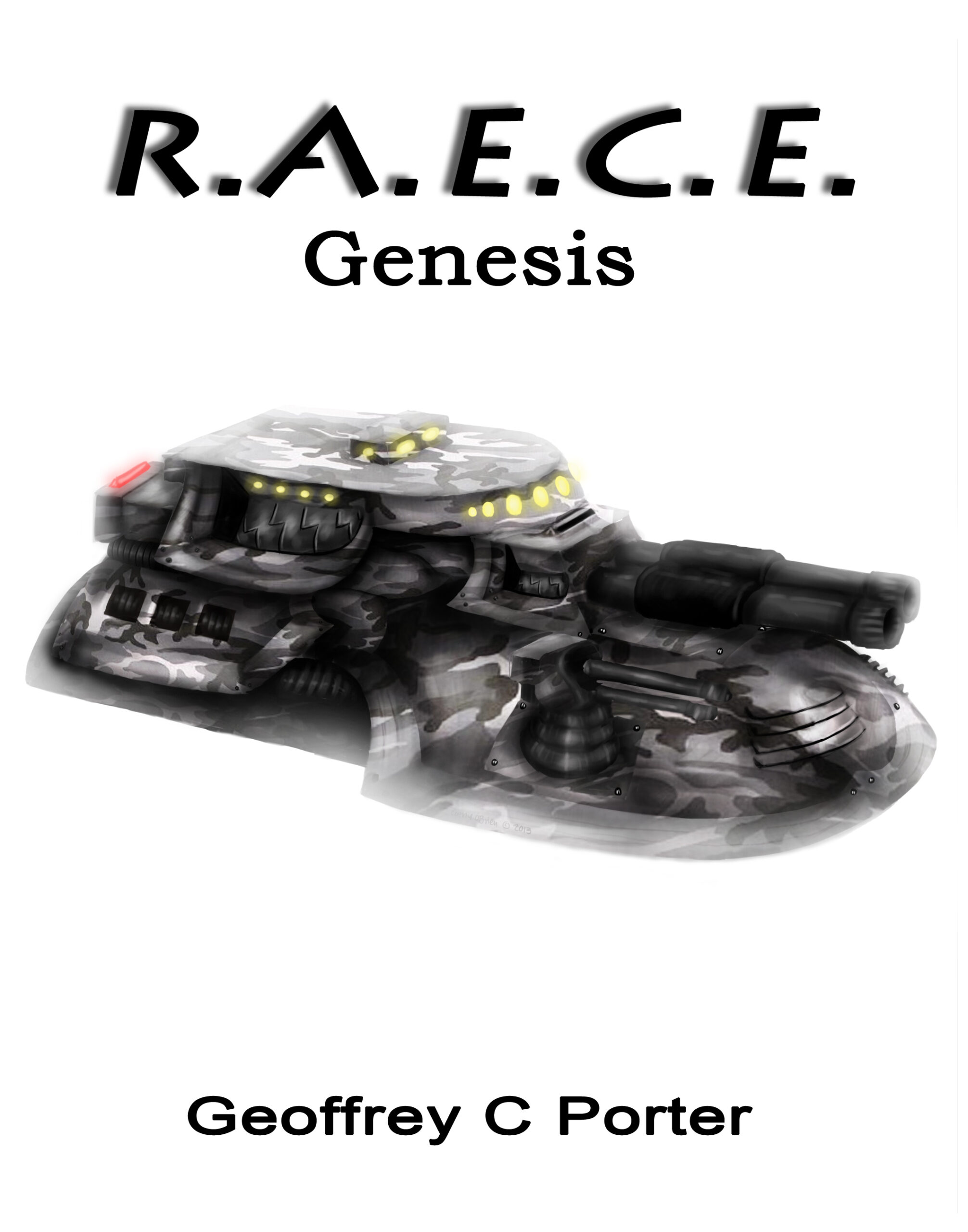 FREE: R.A.E.C.E. Genesis by Geoffrey C Porter