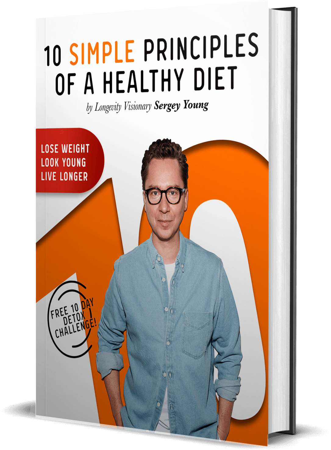 FREE: 10 Simple Principles of a Healthy Diet: How to Lose Weight, Look Young and Live Longer Kindle Edition by Sergey Young