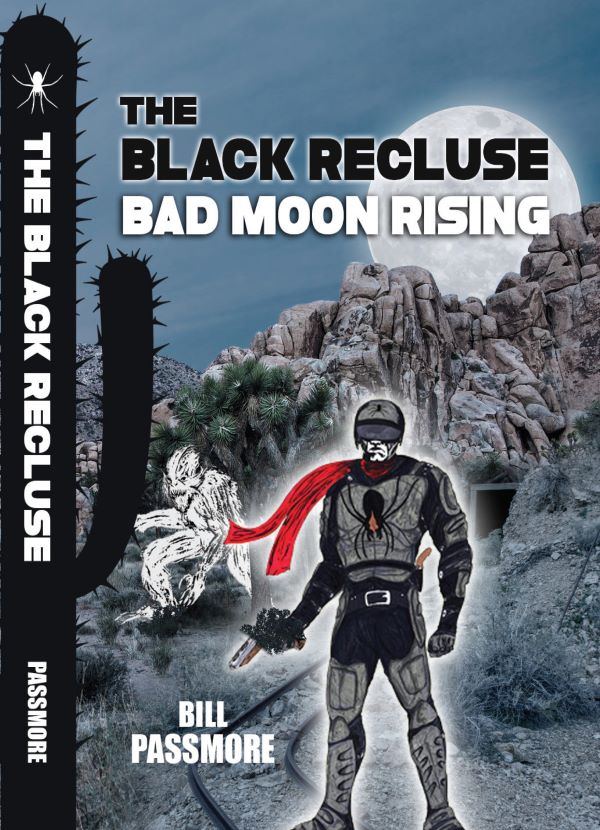 FREE: The Black Recluse: Bad Moon Rising by Bill Passmore