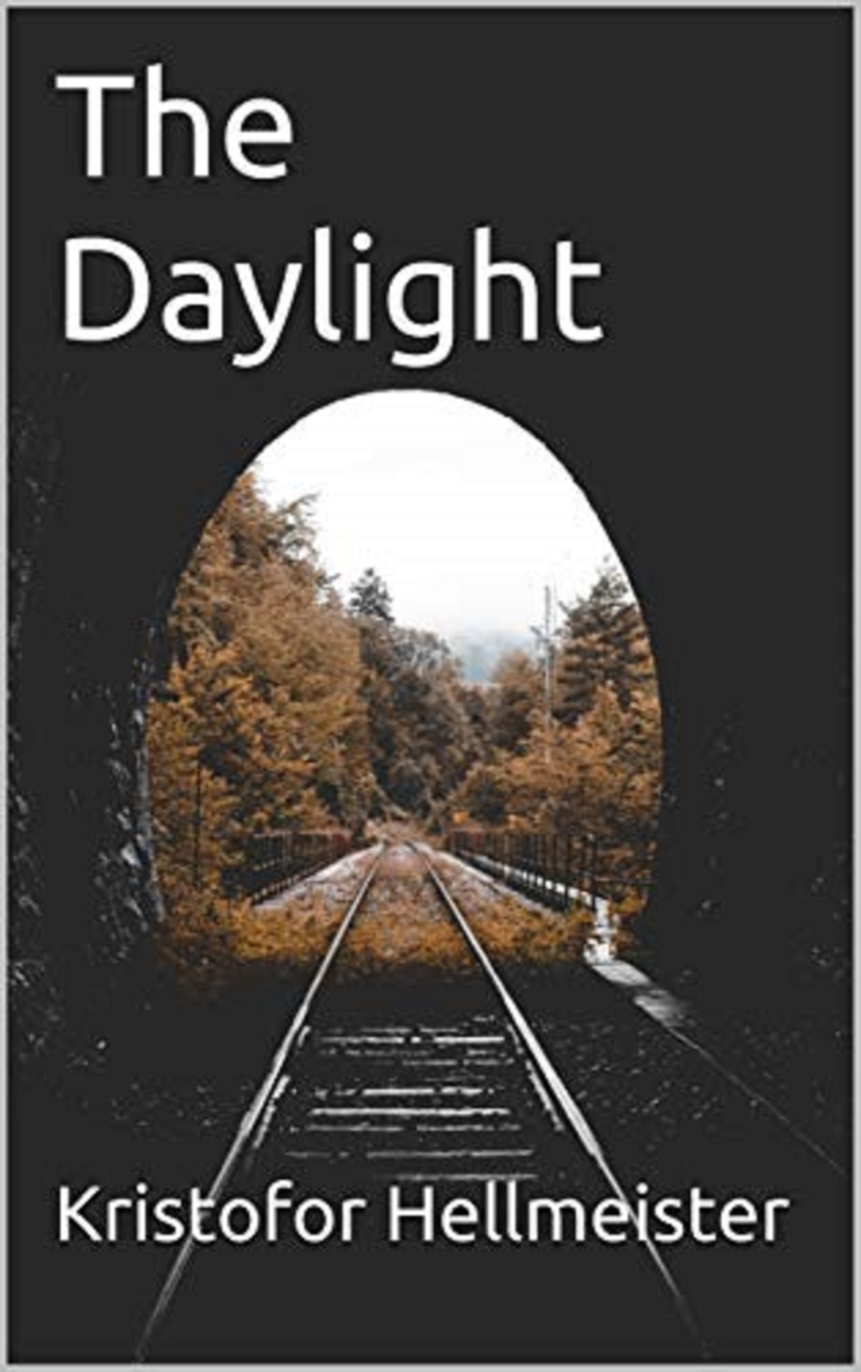 FREE: The Daylight by Kristofor Hellmeister