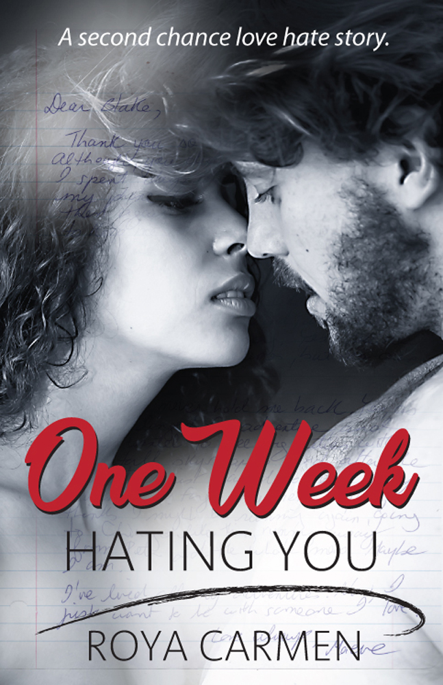 FREE: One Week Hating You by Roya Carmen