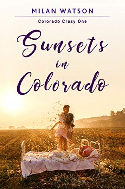 FREE: Sunsets in Colorado by Milan Watson