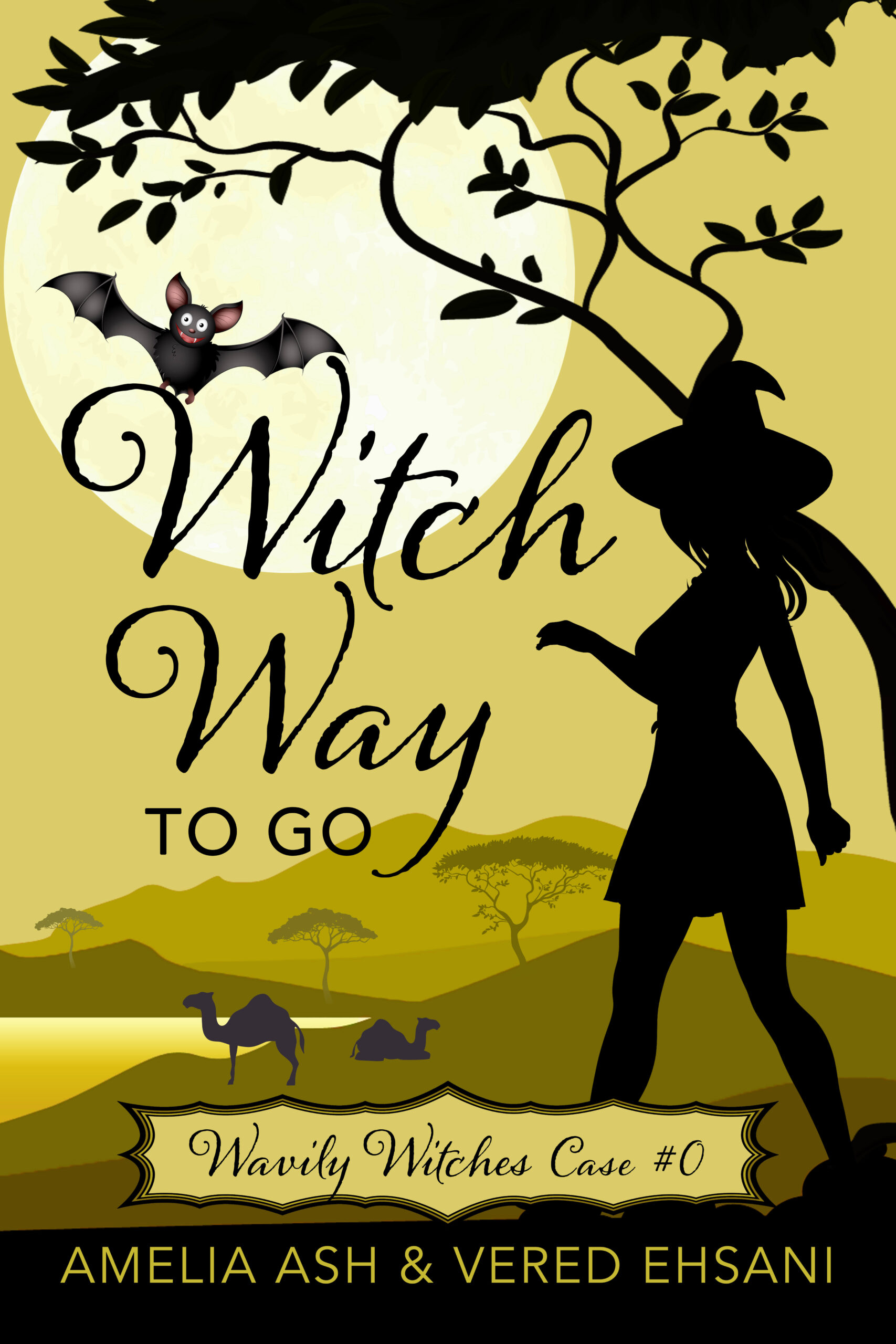 FREE: Witch Way To Go by Vered Ehsani
