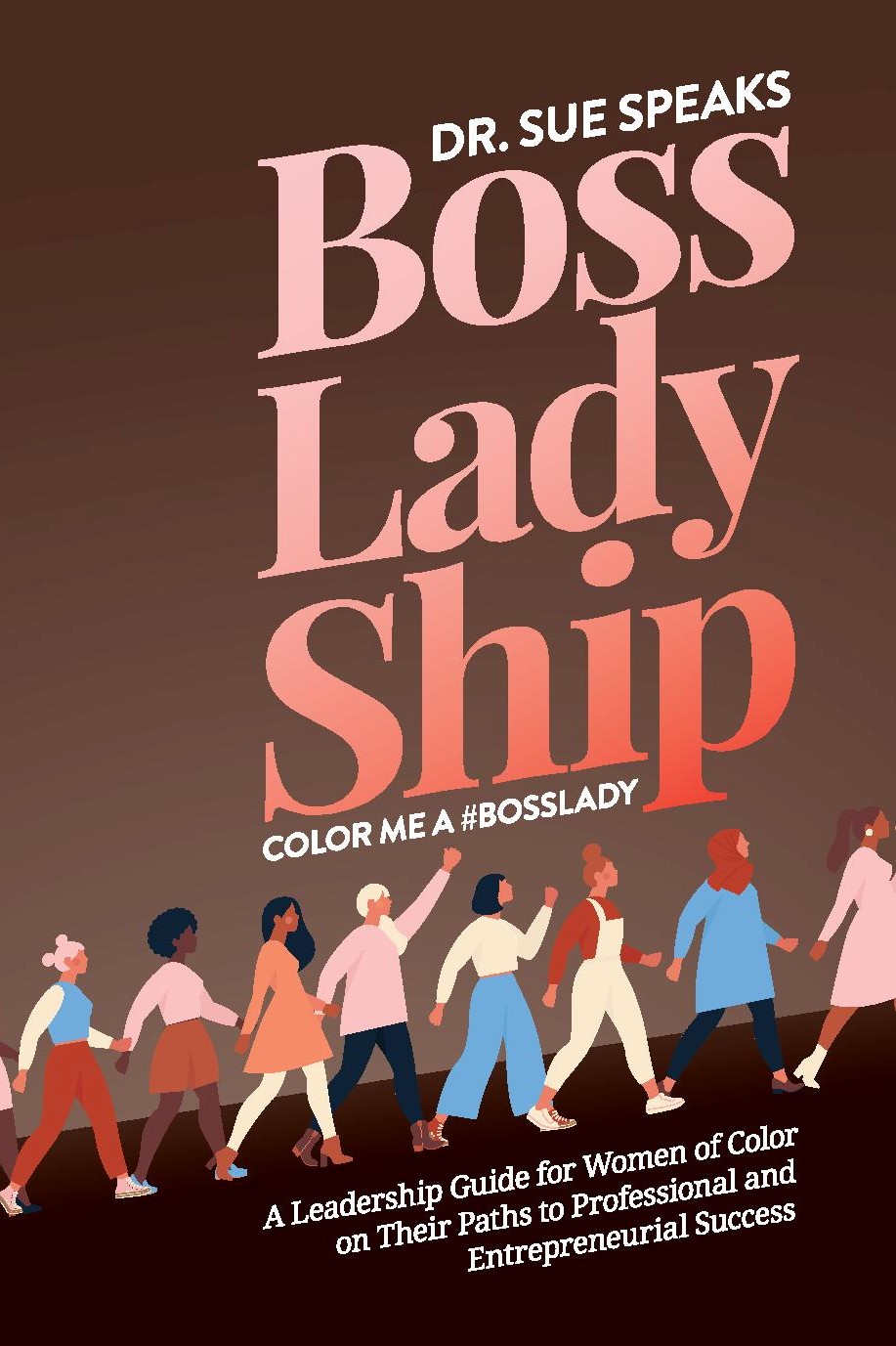 FREE: BossLadyShip: Color Me a #BossLady by Suzanne Morrison Williams