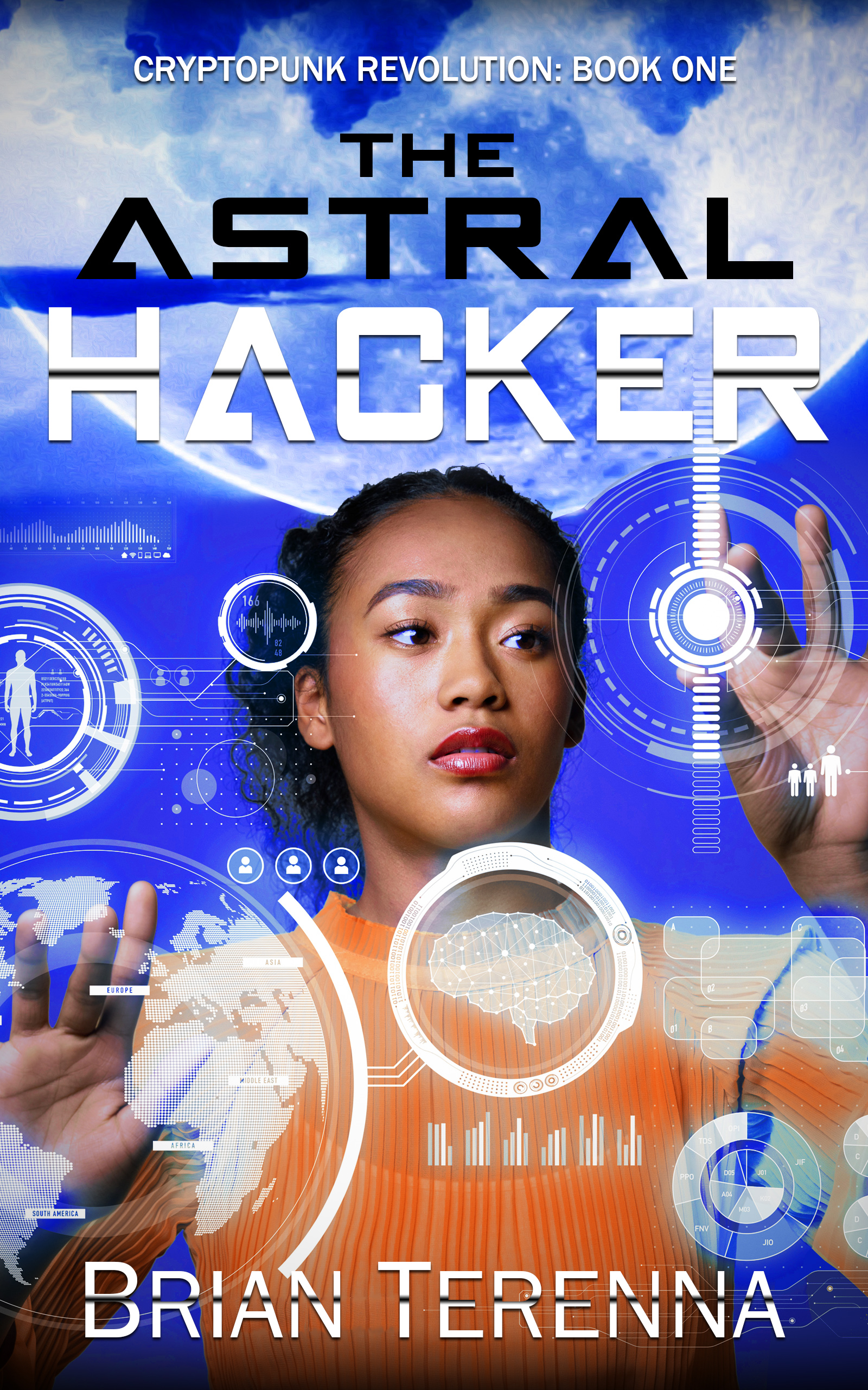 FREE: The Astral Hacker by Brian Terenna