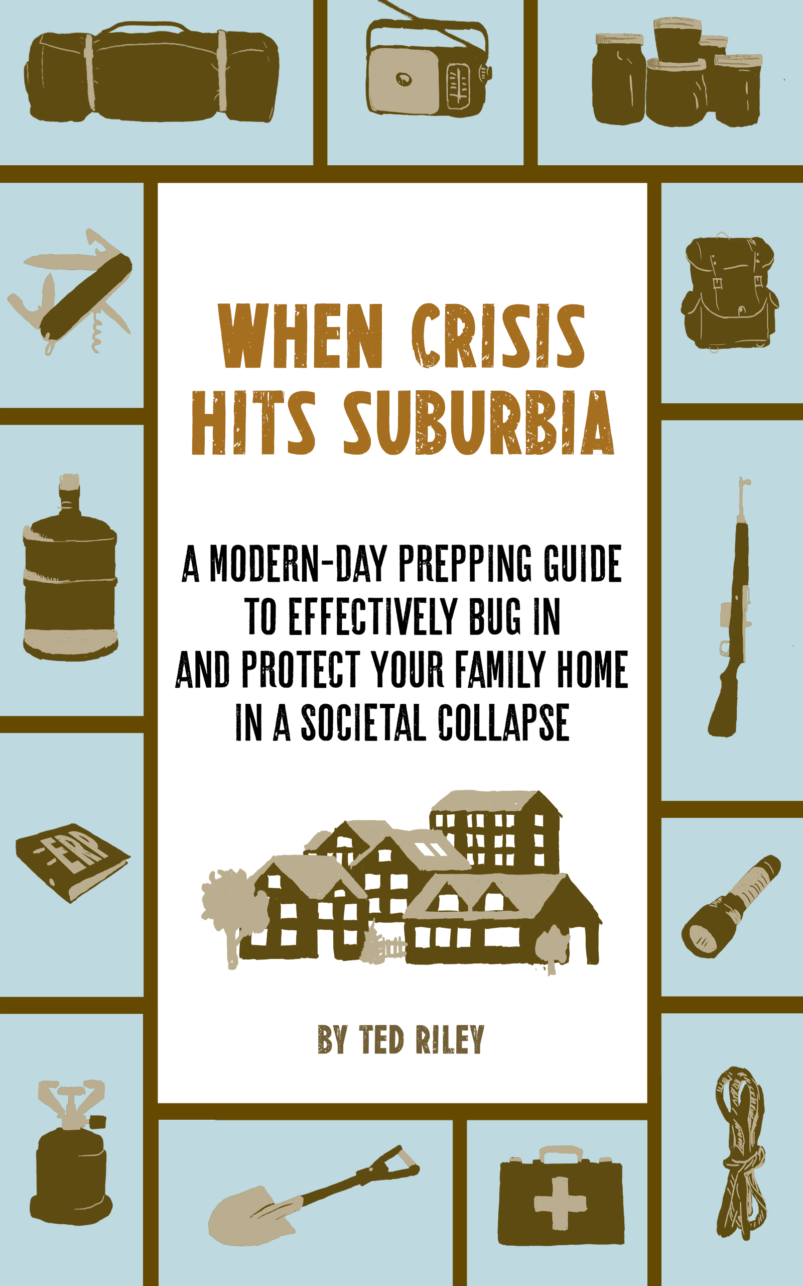 FREE: When Crisis Hits Suburbia by Ted Riley