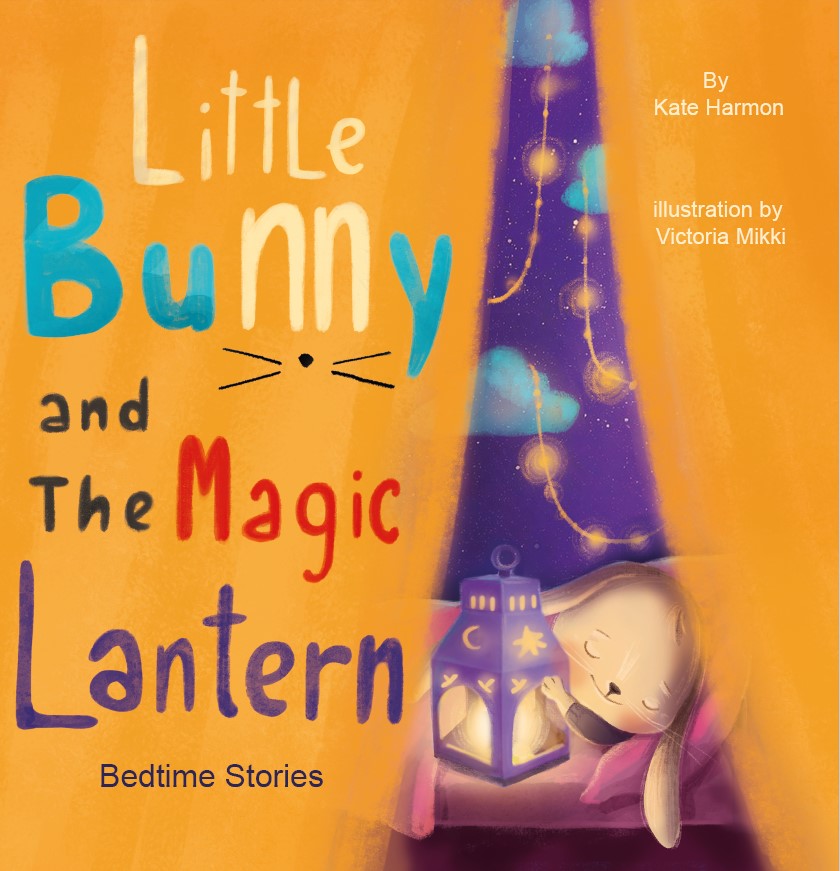 FREE: Bedtime Stories: Little Bunny and The Magic Lantern by Kate Harmon