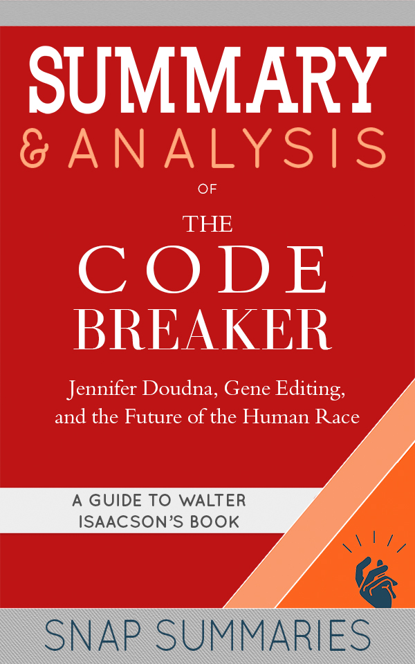 FREE: Summary & Analysis of The Code Breaker by SNAP Summaries