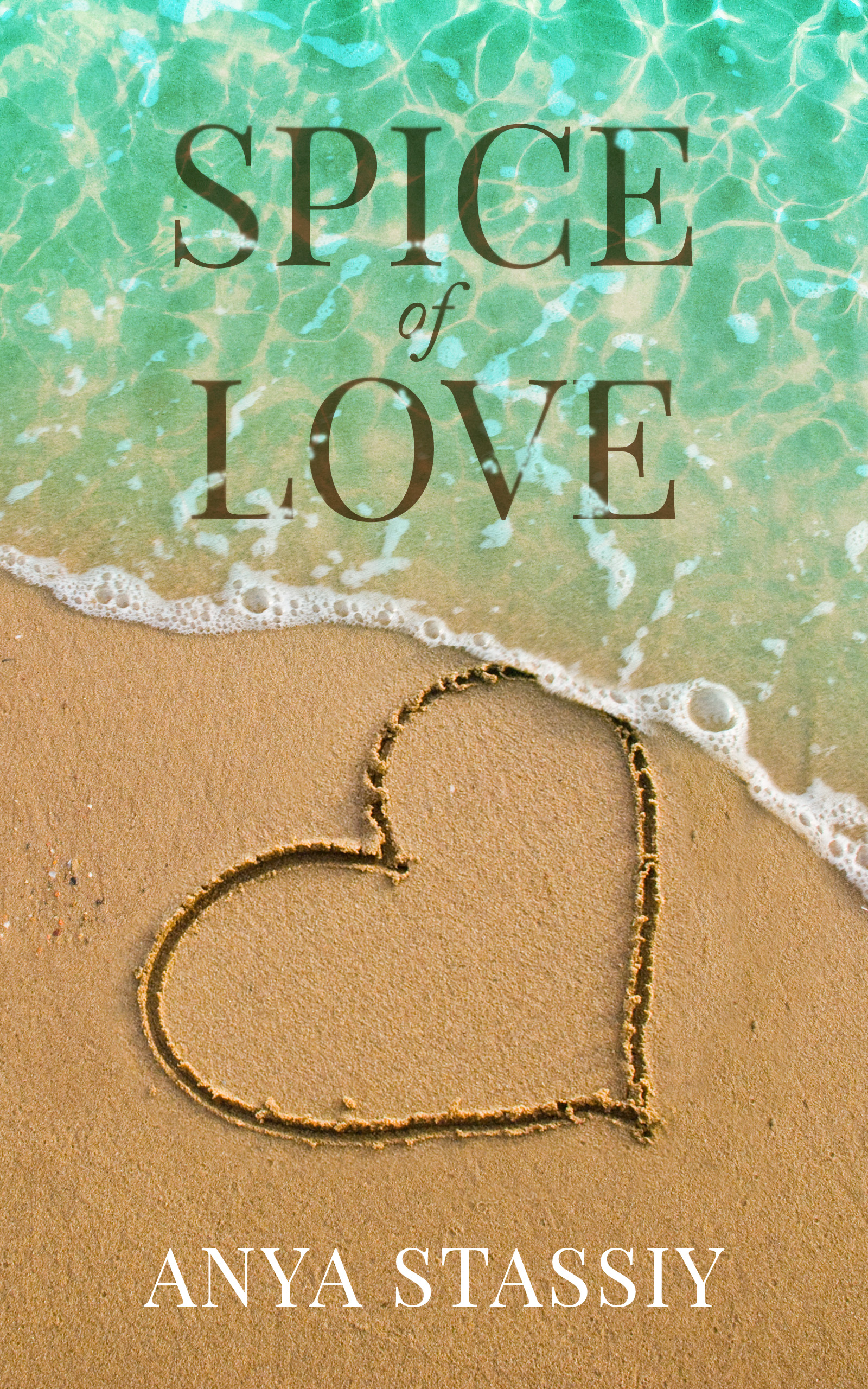 FREE: Spice of Love by Anya Stassiy