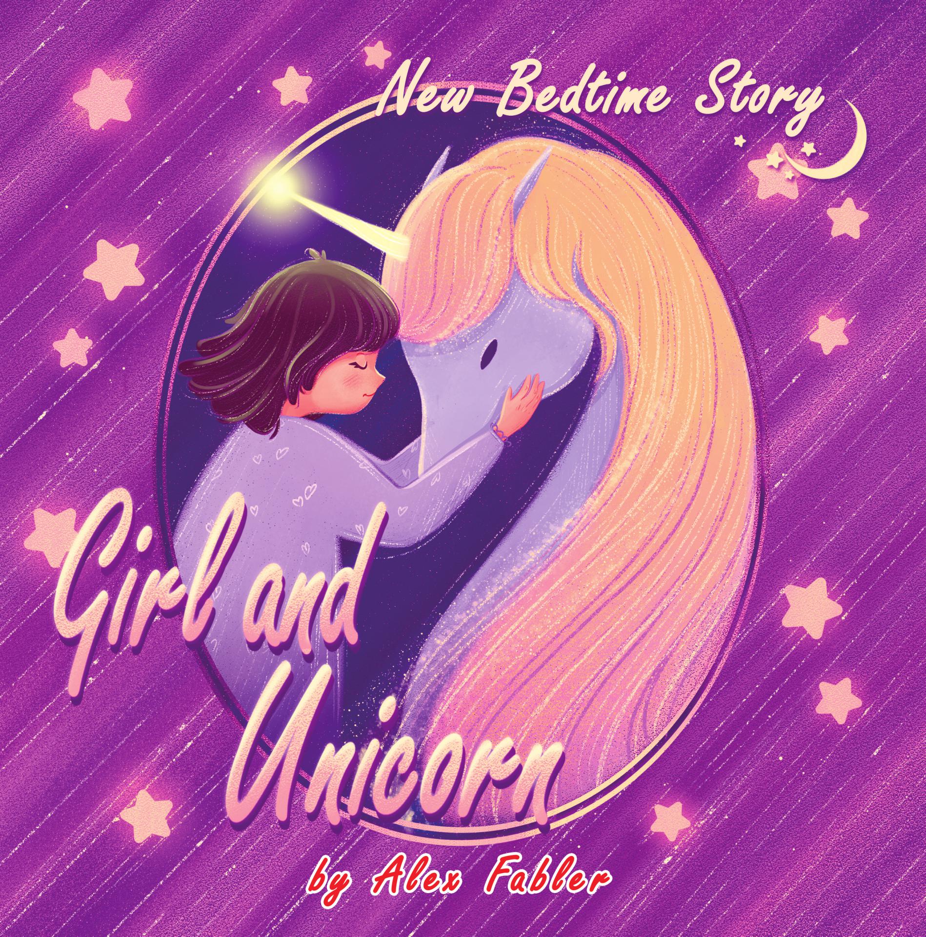 FREE: Girl and Unicorn – New Bedtime Story by Alex Fabler