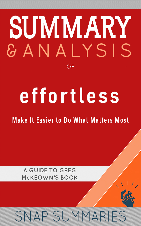 FREE: Summary & Analysis of Effortless by SNAP Summaries