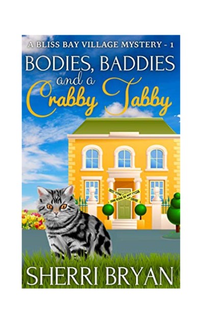 FREE: Bodies Baddies and a Crabby Tabby by Sherri Bryan