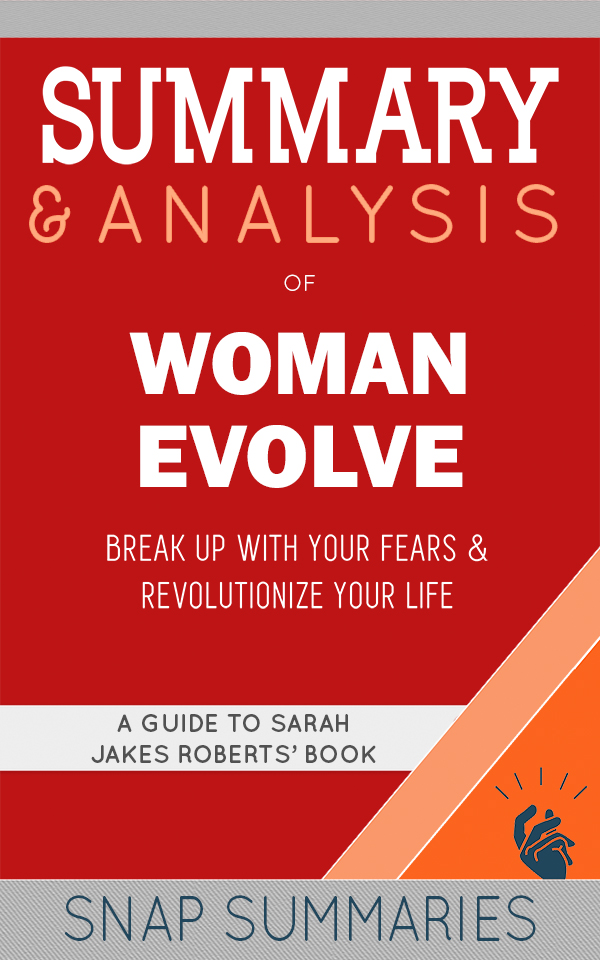 FREE: Summary & Analysis of Woman, Evolve by SNAP Summaries