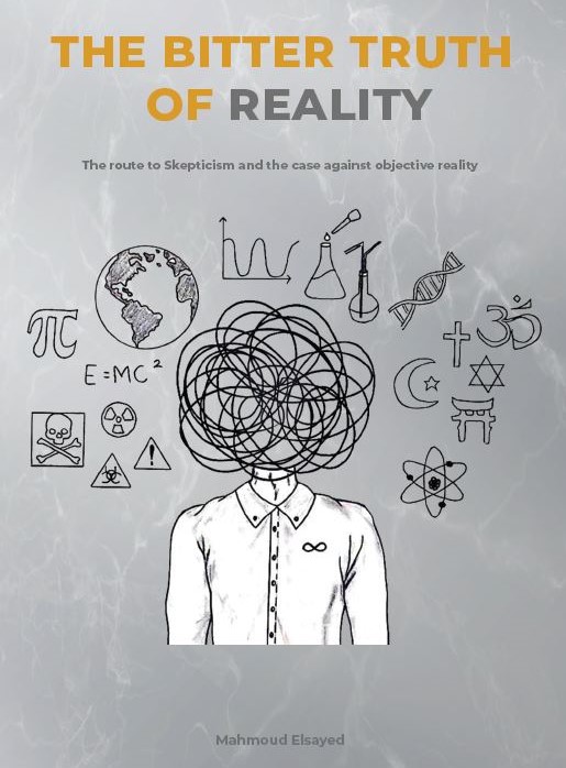 FREE: The Bitter Truth of Reality by Mahmoud Elsayed by Mahmoud Elsayed