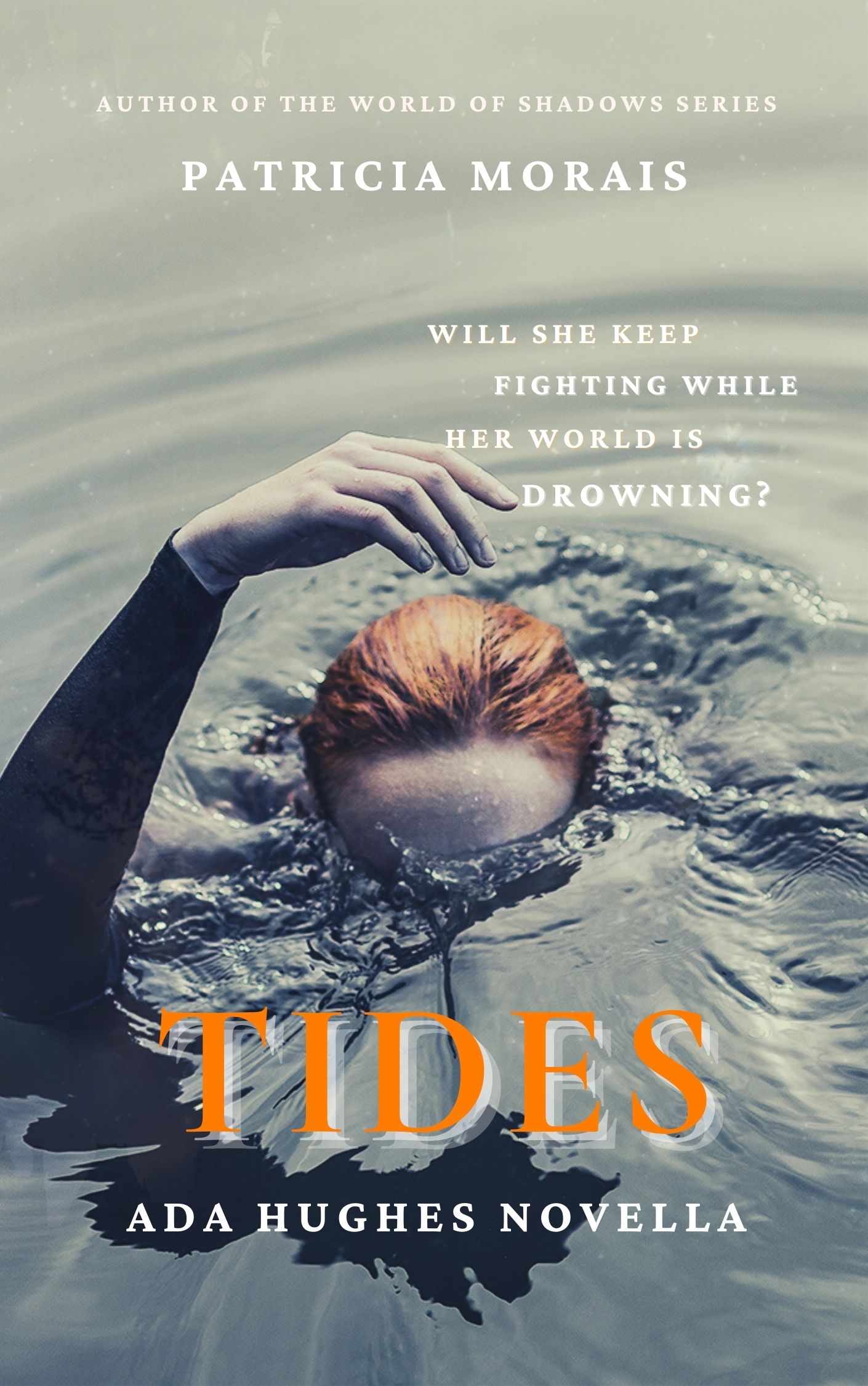 FREE: Tides – Ada Hughes Novella by Patricia Morais