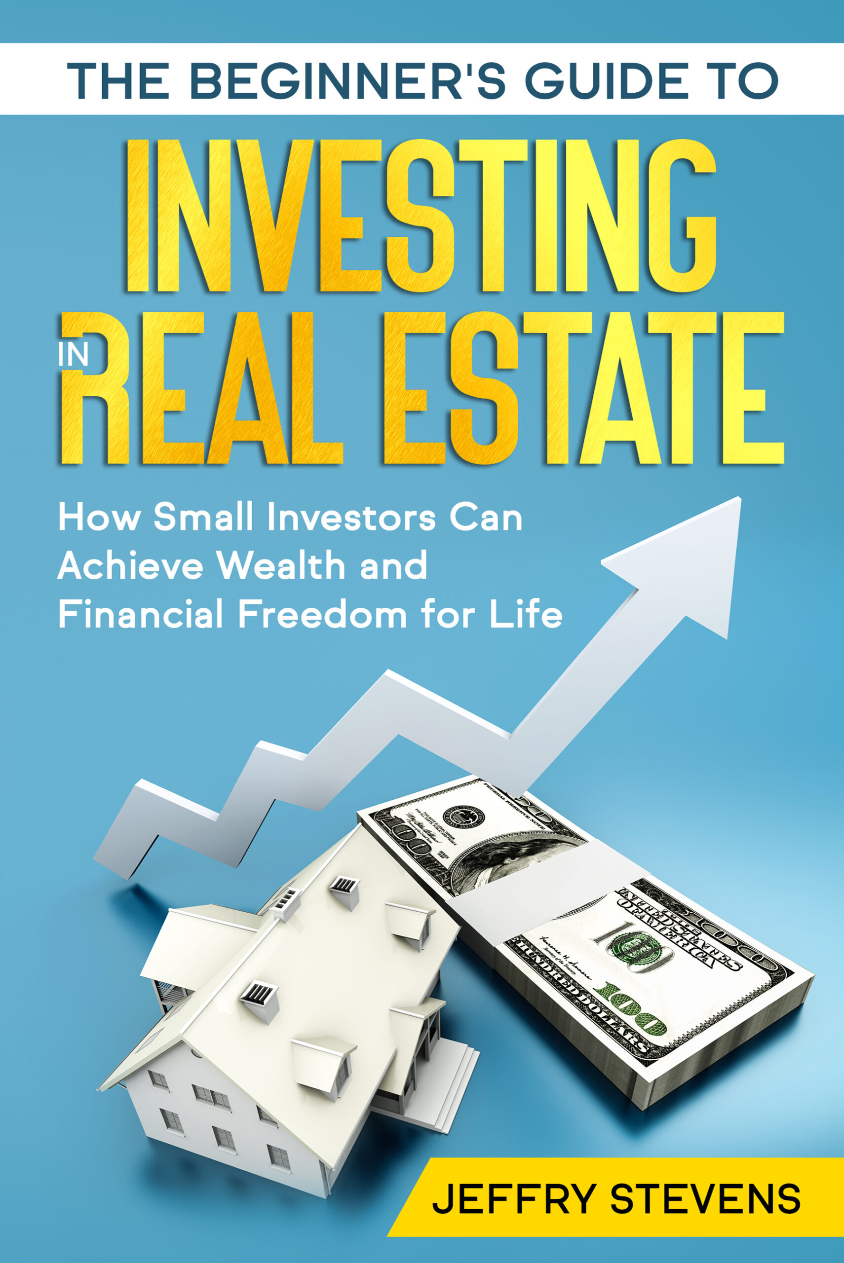 FREE: Investing in Real Estate by Jeffrey Stevens