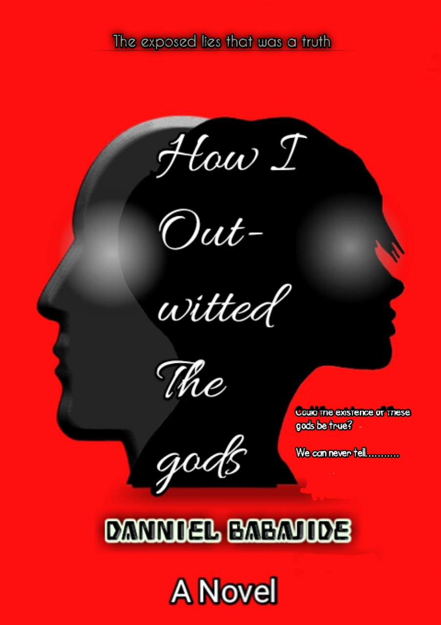 FREE: How I Outwitted the gods by Danniel Babajide