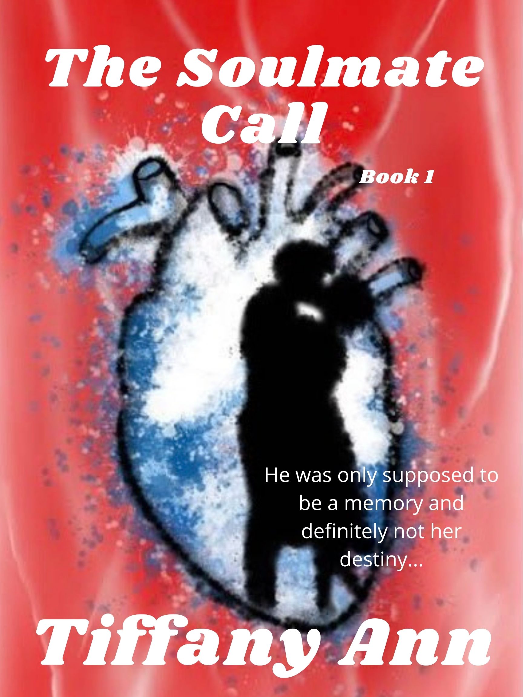 FREE: The Soulmate Call by Tiffany Ann