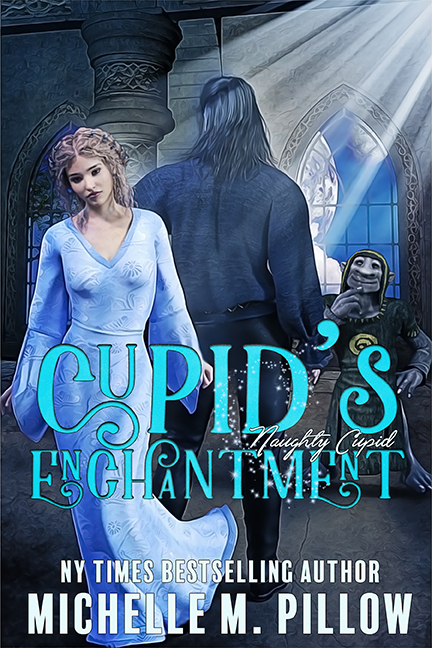 FREE: Cupid’s Enchantment: Anniversary Edition (Naughty Cupid Book 1) by Michelle M. Pillow