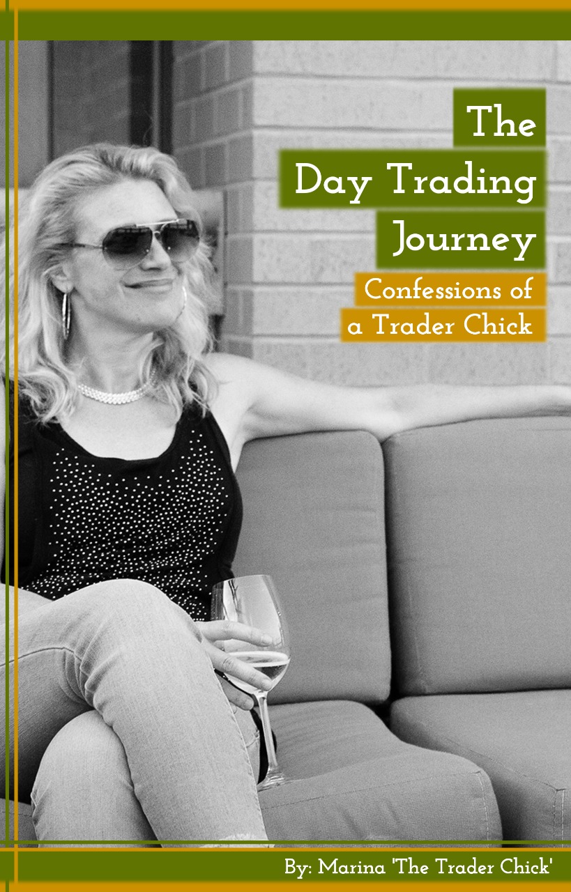 FREE: The Day Trading Journey: Confessions of a Trader Chick by Marina ‘The Trader Chick’