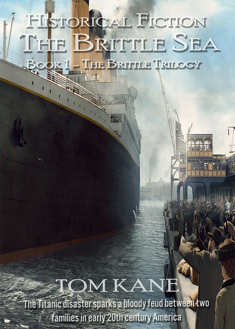 FREE: The Brittle Sea by Tom Kane