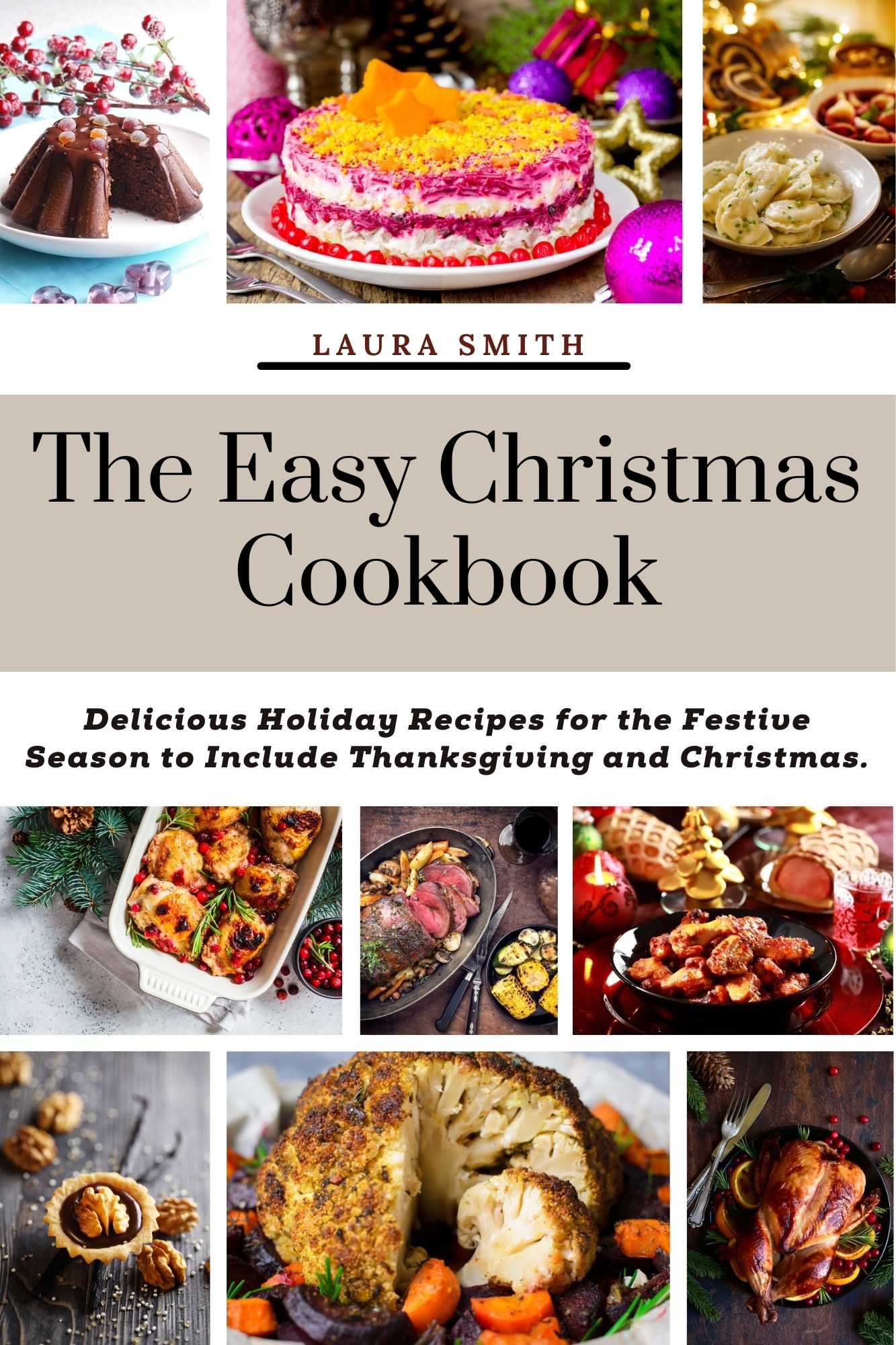 FREE: The Easy Christmas cookbook by Laura Smith