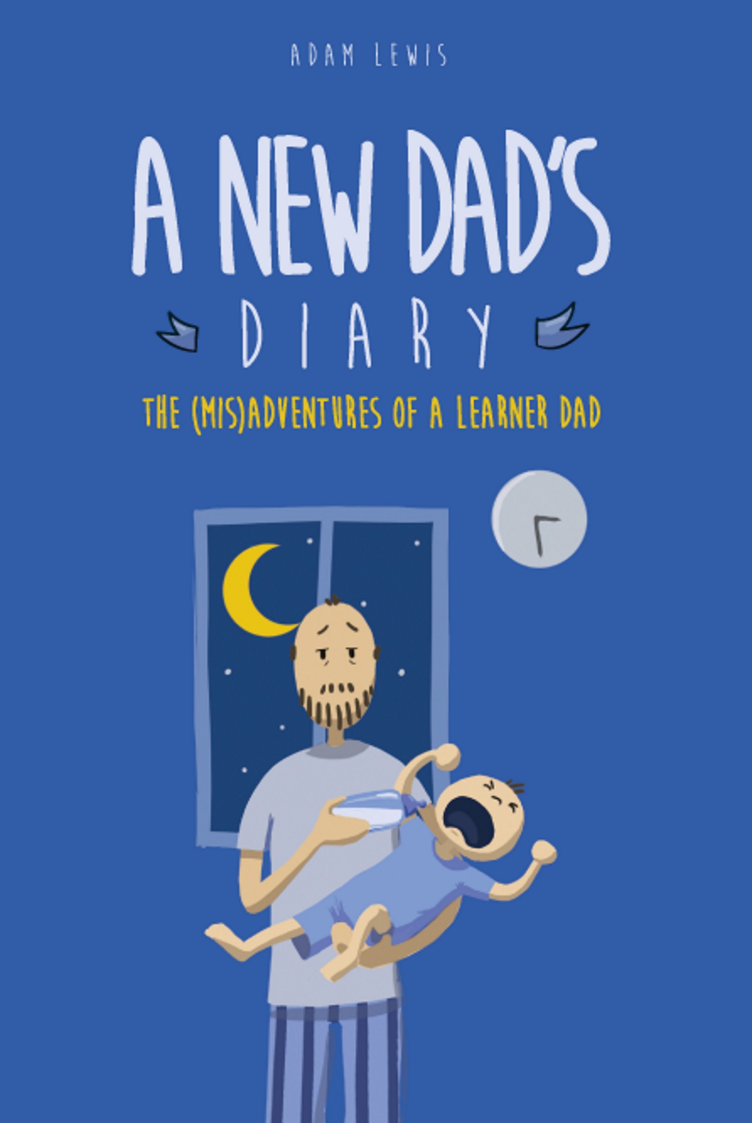 FREE: A New Dad’s Diary by Adam Lewis