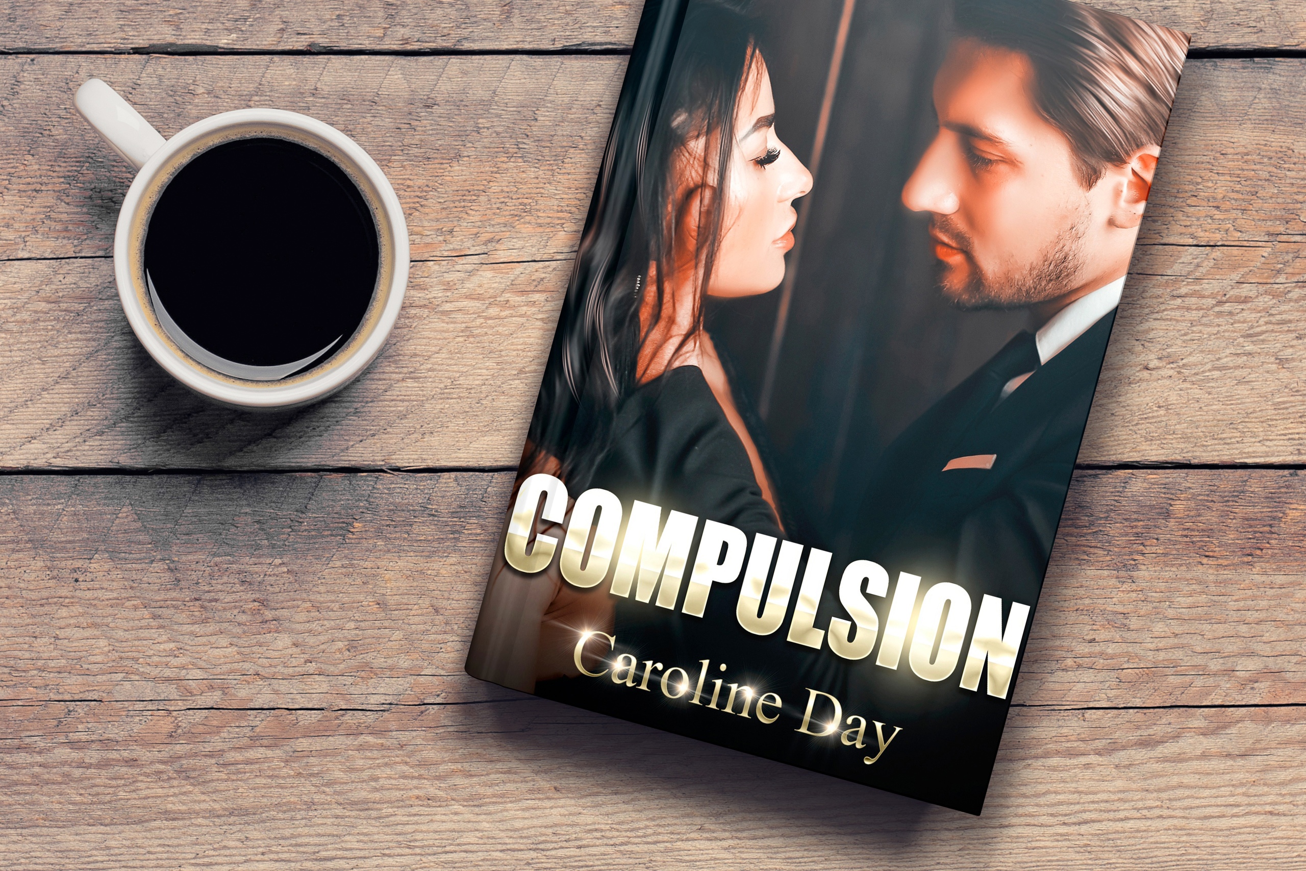 FREE: Compulsion: A Dark Billionaire Romance (#hot_feelings #1) by Caroline Day