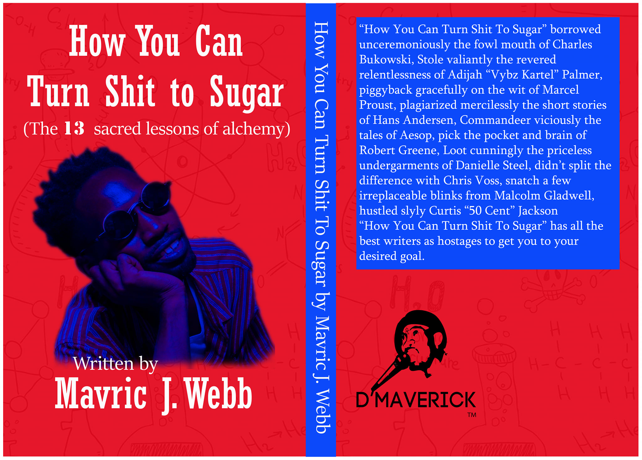 FREE: How You Can Turn Shit To Sugar by Mavric Webb