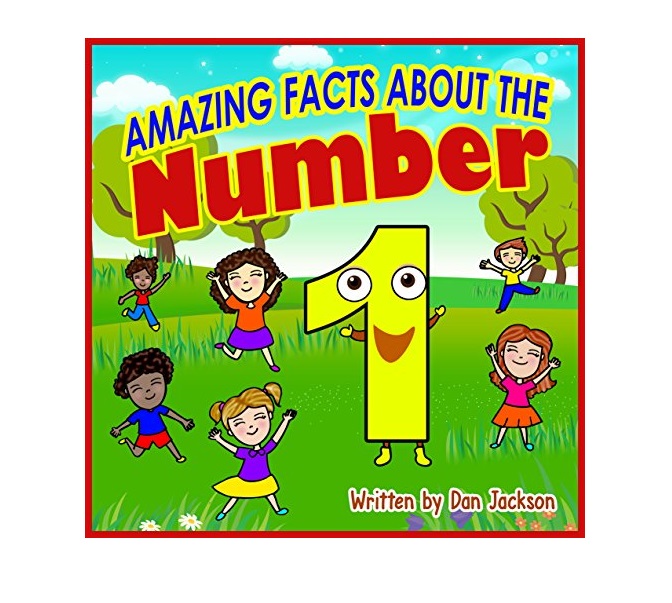 FREE: childrens books : Amazing Facts about the Number one (Great book for kid) Activiy Book (Picture book) by Dan Jackson