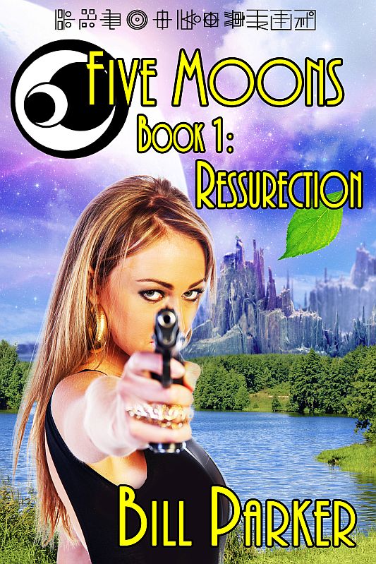 FREE: Five Moons: Resurrection by Bill Parker