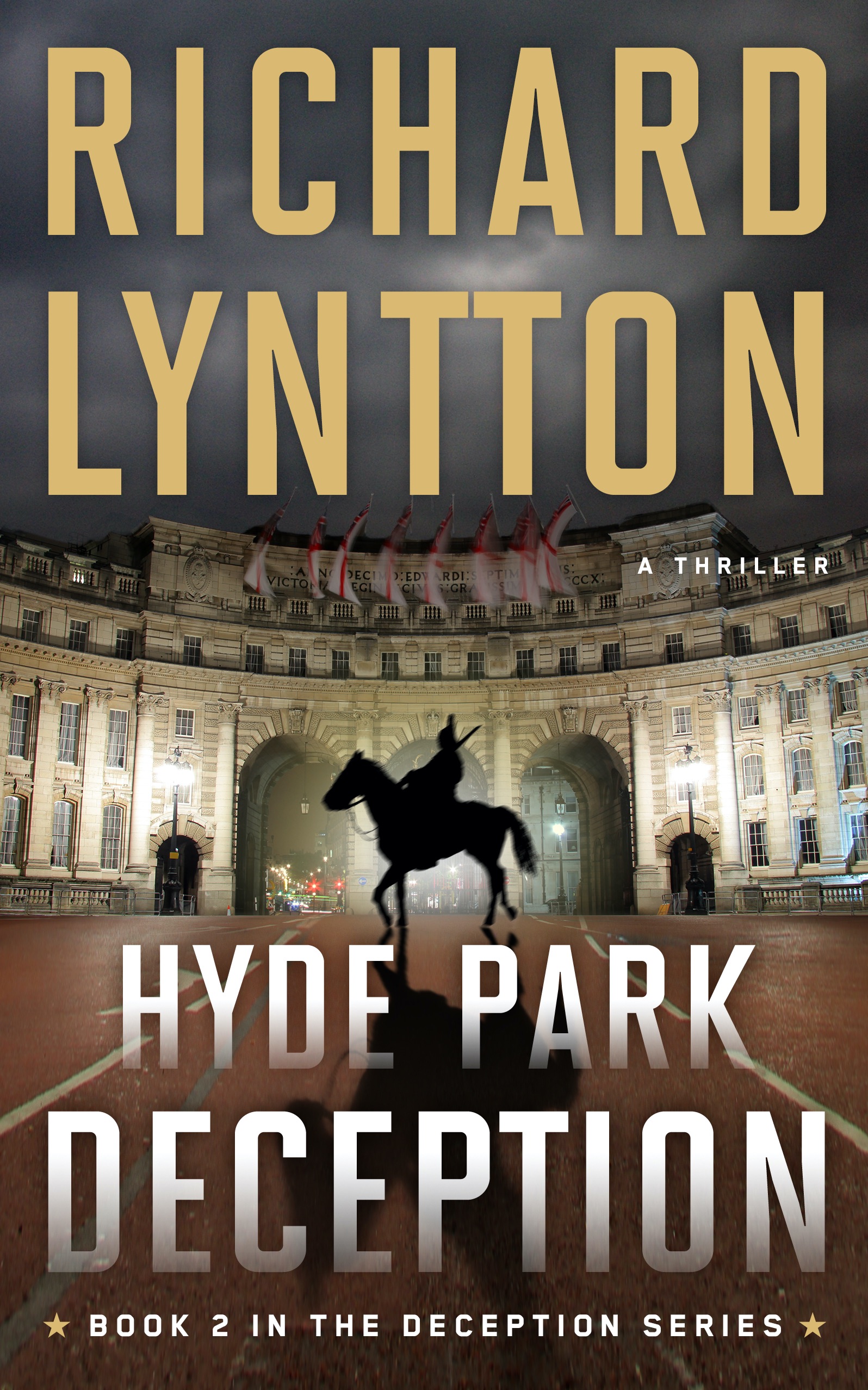 FREE: HYDE PARK DECEPTION by Richard Lyntton