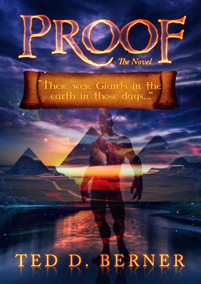 FREE: Proof the Novel by Ted D. Berner