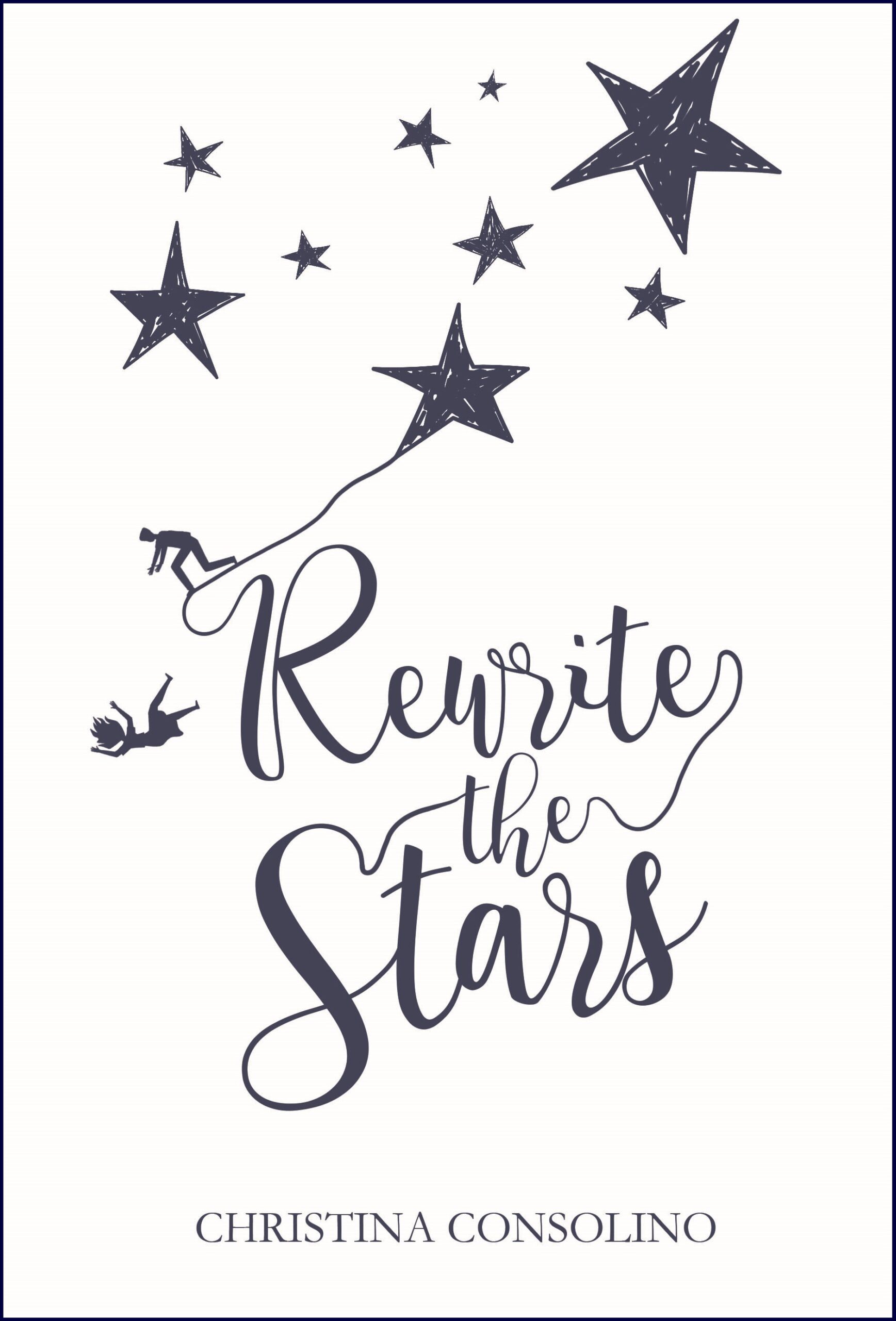 FREE: Rewrite the Stars by Christina Consolino