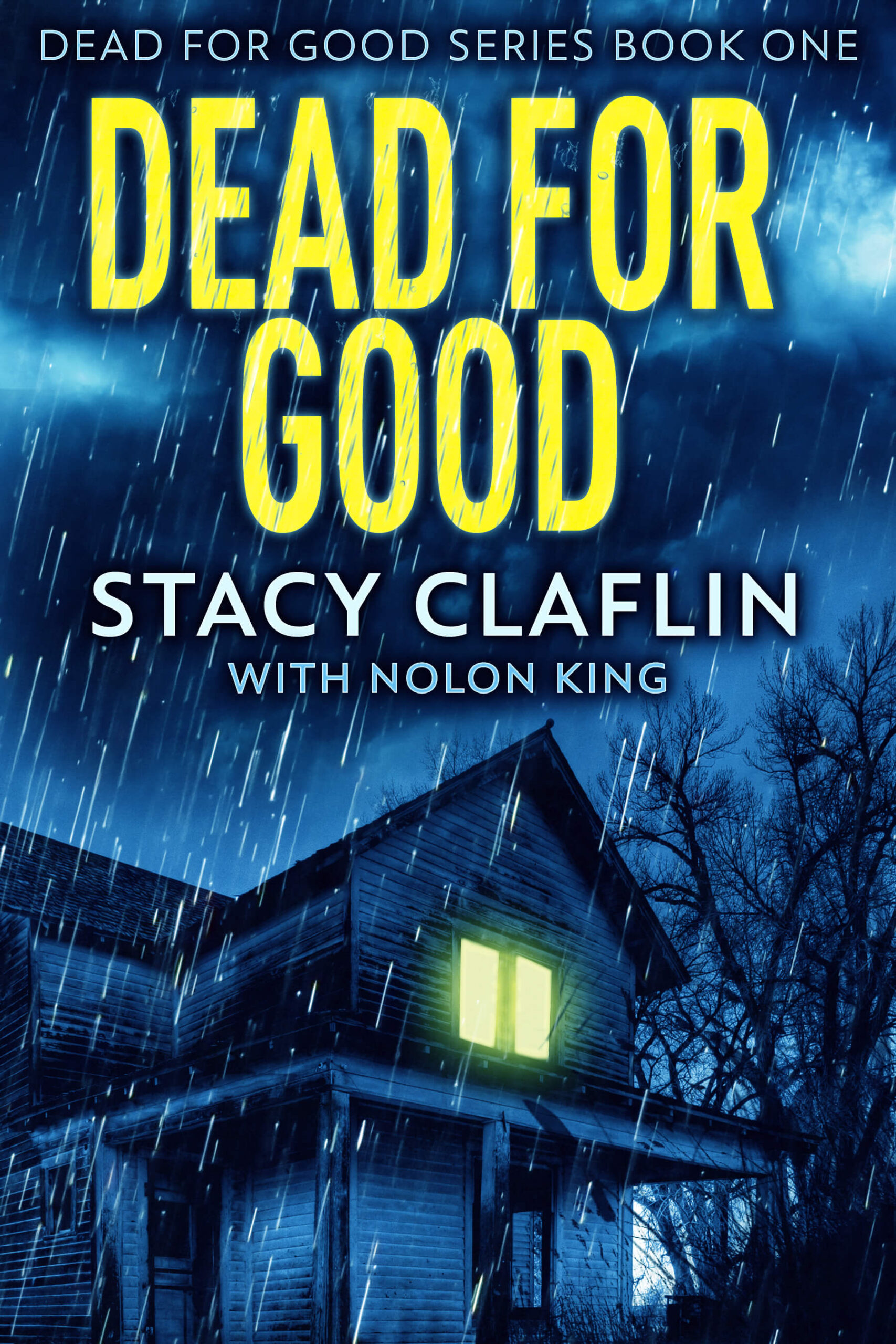 FREE: Dead For Good by Stacy Claflin
