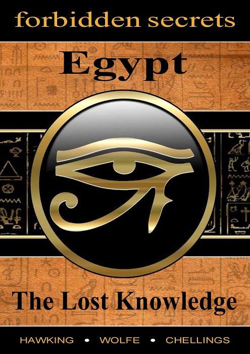FREE: Forbidden Secrets: Egypt, The Lost Knowledge by M.G. Hawking, Jenna Wolfe Ph.D., and Amber Chellings