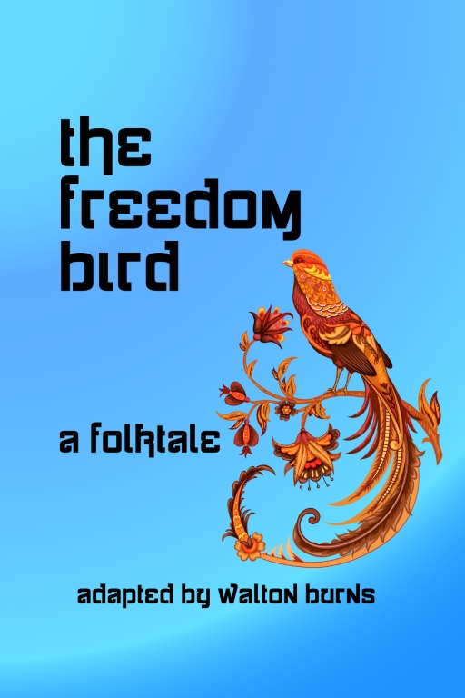 FREE: The Freedom Bird by Walton Burns