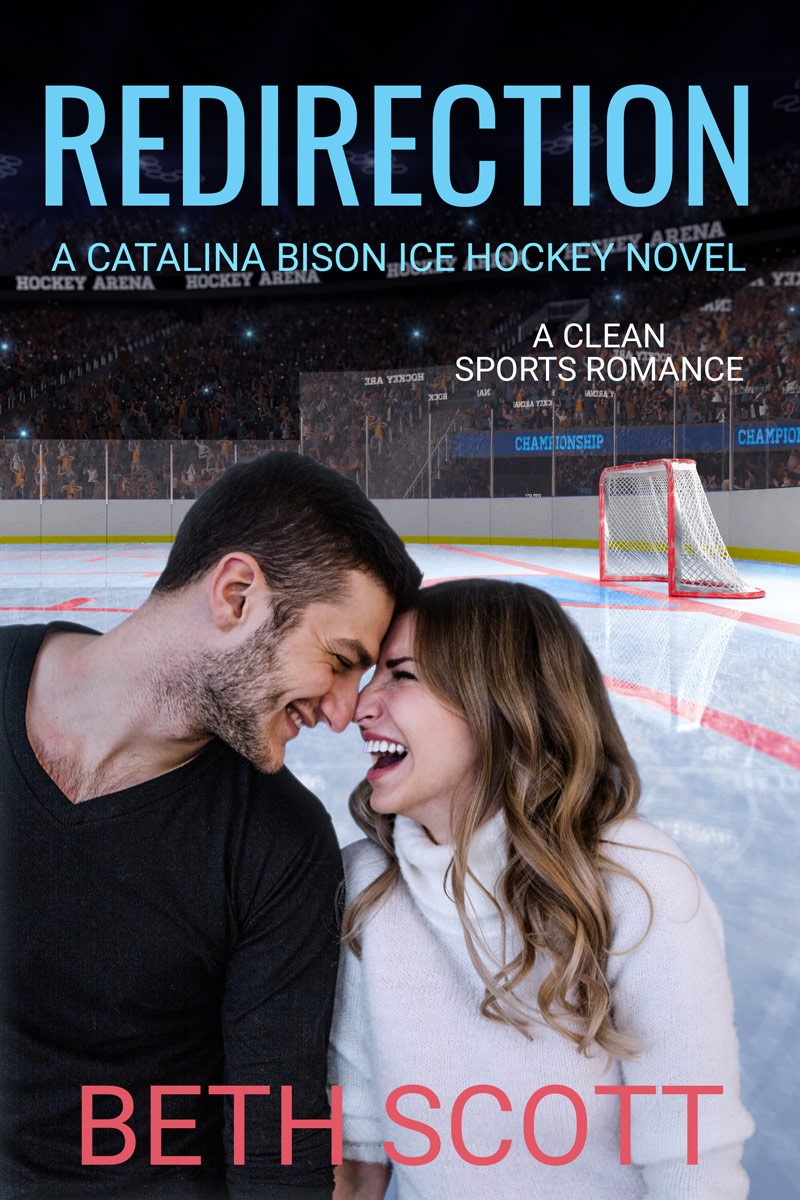 FREE: Redirection: A Catalina Bison Ice Hockey Novel (A Clean Sports Romance) by Beth Scott