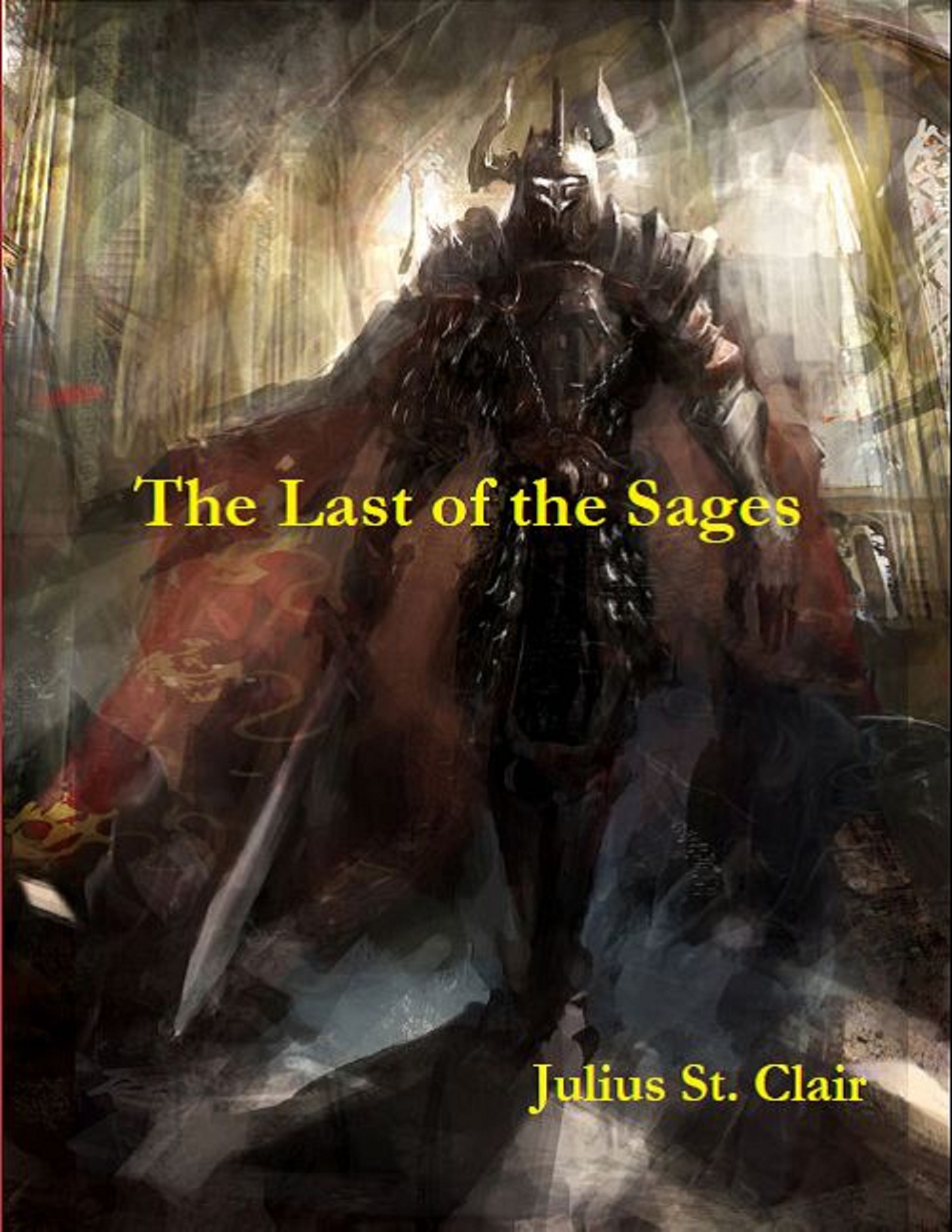 FREE: The Last of the Sages (Book #1 of the Sage Saga) by Julius St. Clair