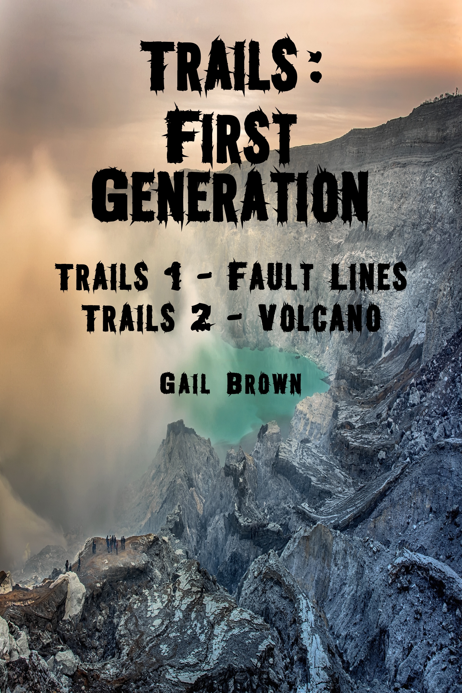 FREE: Trails: First Generation by Gail Brown