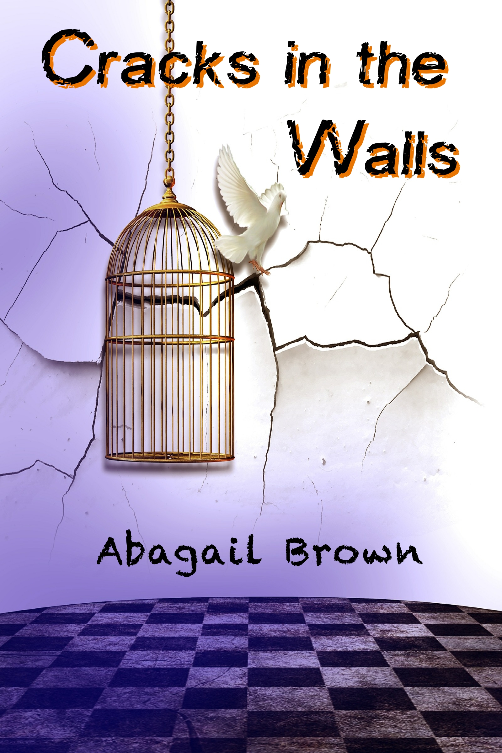 FREE: Cracks in the Walls by Abagail Brown