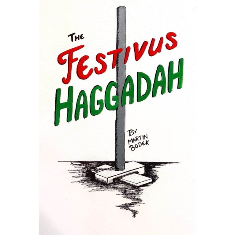 FREE: The Festivus Haggadah by Martin Bodek