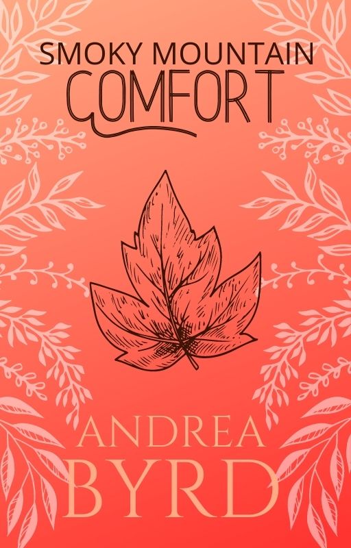 FREE: Smoky Mountain Comfort by Andrea Byrd